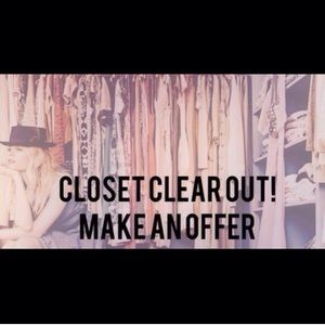 CLOSET CLEAR OUT!!!
