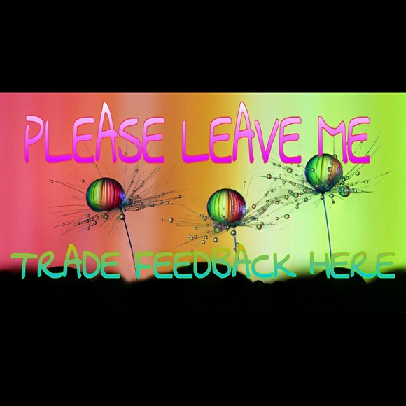 U CAN ALSO FIND TRADE FEEDBACK IN LOVE NOTES