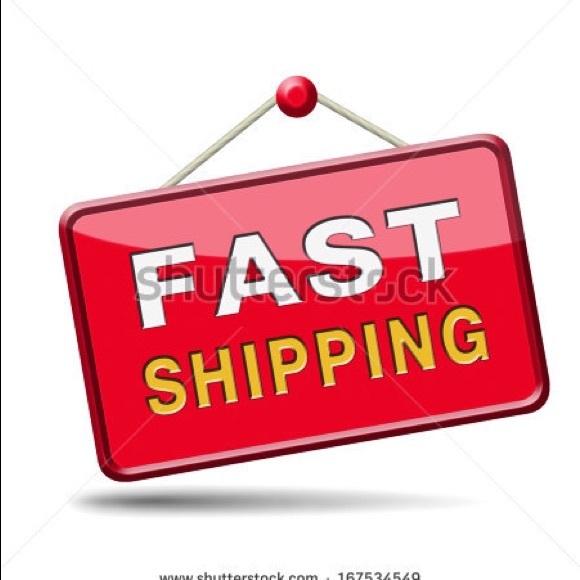 Fast shipping