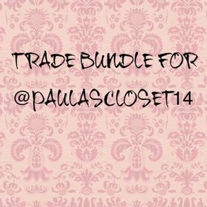 💞TRADE BUNDLE FOR @PAULASCLOSET14 💞