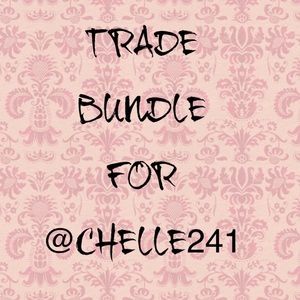 💝TRADE BUNDEL FOR @CHELLE241💝