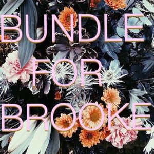 Bundle For Brooke 💕