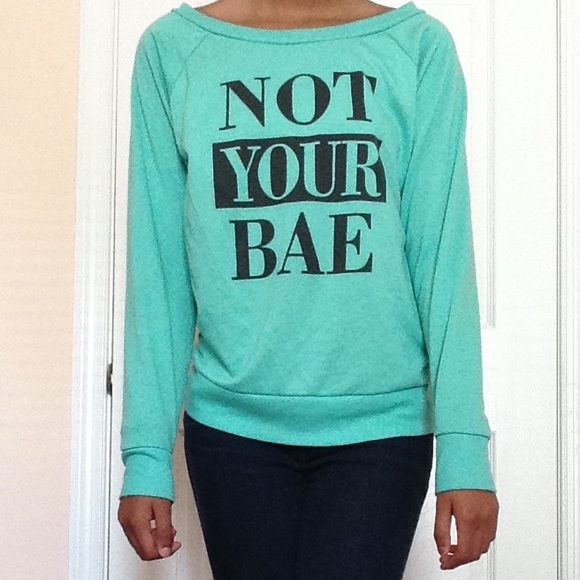 Charlotte Russe Sweaters - Teal 'Not Your Bae' Sweater