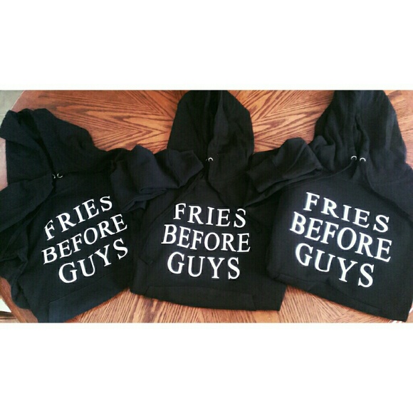 Fries before guys hoodie