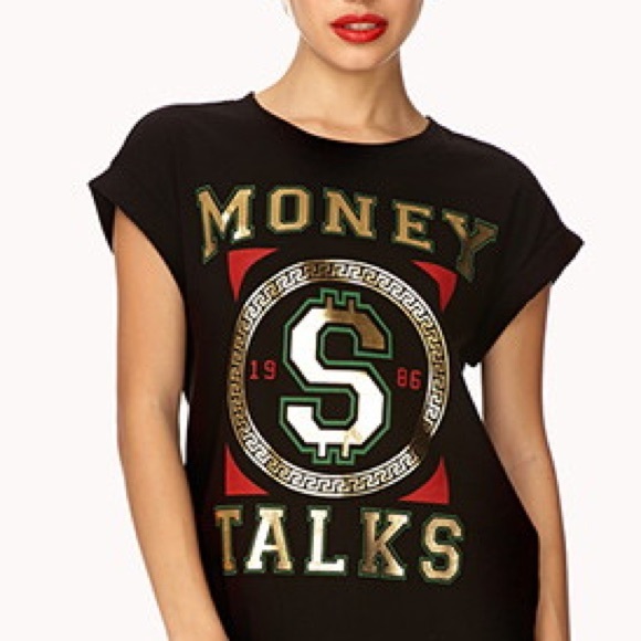 Forever 21 Tops - MONEY TALKS TEE