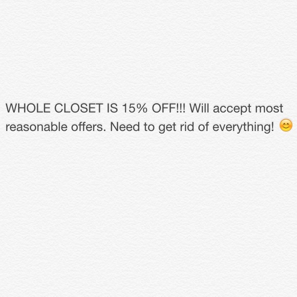 ⚡️⚡️⚡️CLOSET SALE! 15% OFF!