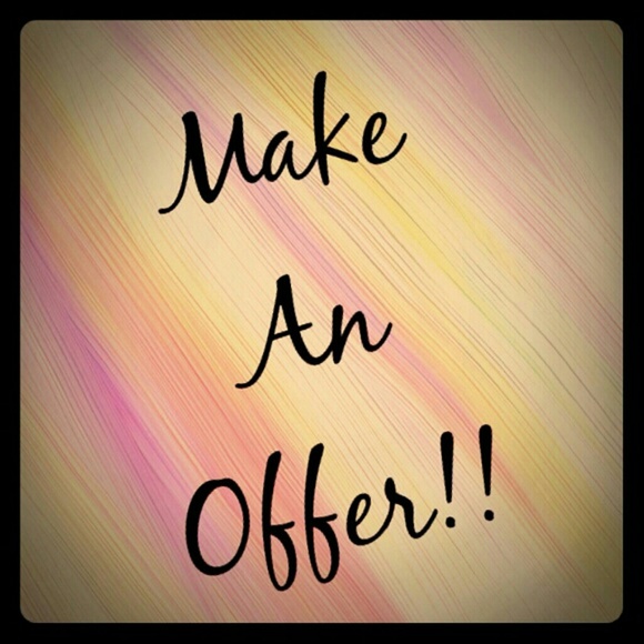 Make an offer!!!!