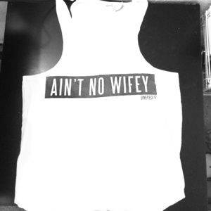 Ain't no wifey Dimepiece white racer back tank