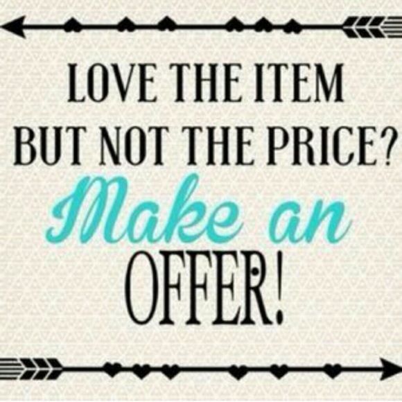 💗💗I love REASONABLE offers!💗💗