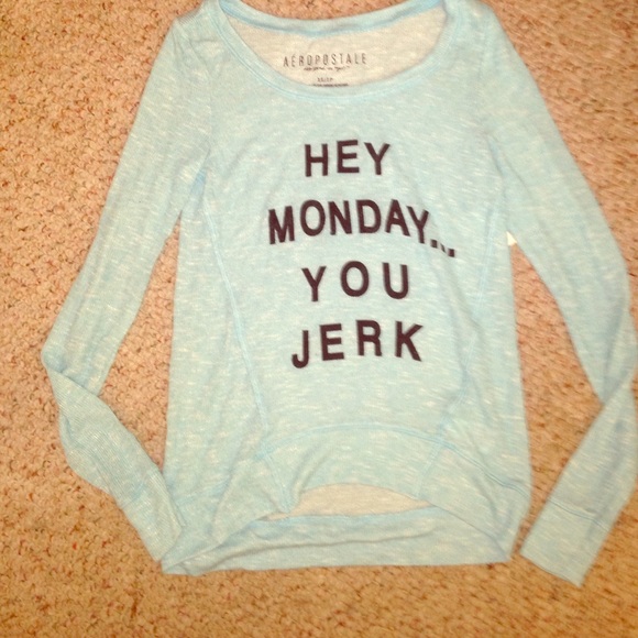 "Hey Monday... You jerk" long-sleeve shirt