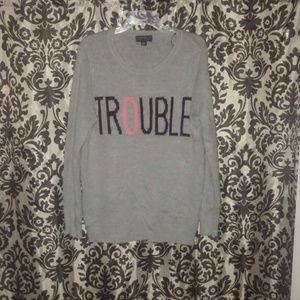 Gray "Trouble" Sweater