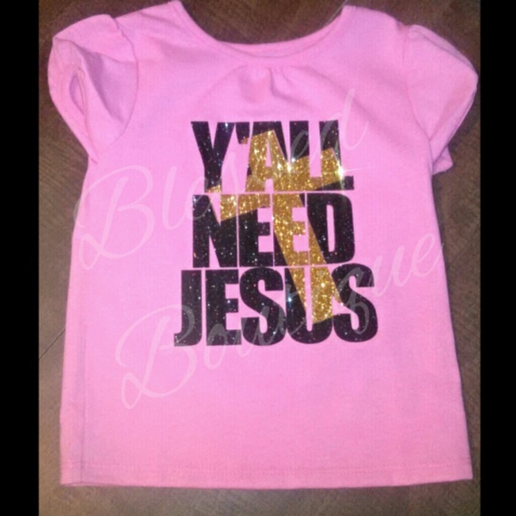 Y'all Need Jesus - Picture 1 of 1