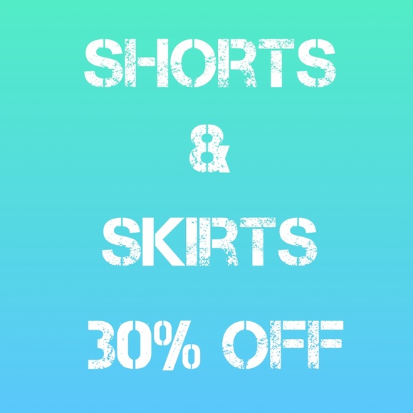 SHORTS AND SKIRTS SALE!