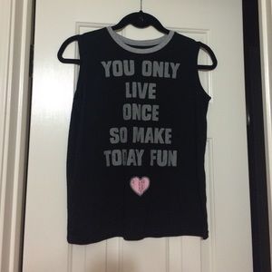 You Only Live Once So Make Today Fun Tank Top XL