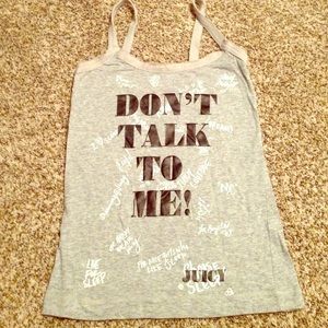 Juicy Couture "dont talk to me" sleep tank top
