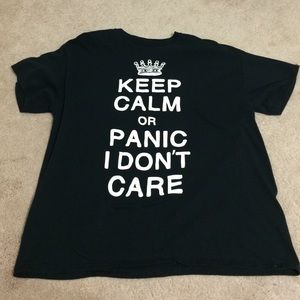 Keep Calm or Panic I Don't Care T-Shirt XL