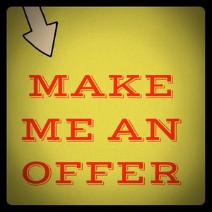 Make an offer. Most items are negotiable.