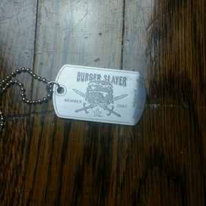Burger slayer dog tag