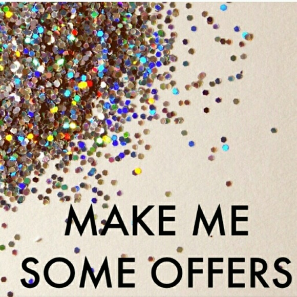 All offers wanted,