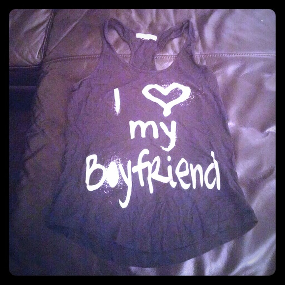 Tops - I love my boyfriend tank Tops - I love my boyfriend tank