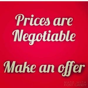 Make an offer! Lets negotiate...