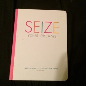 Seize your dreams (motivational book)