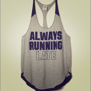 VS Pink "Always Running Late" Tank