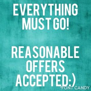 EVERY THING MUST GO!