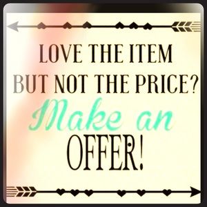 Don't be shy, Feel free to make an offer! 😄