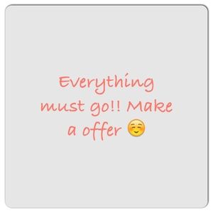 Make offer...need to make some room. Must go