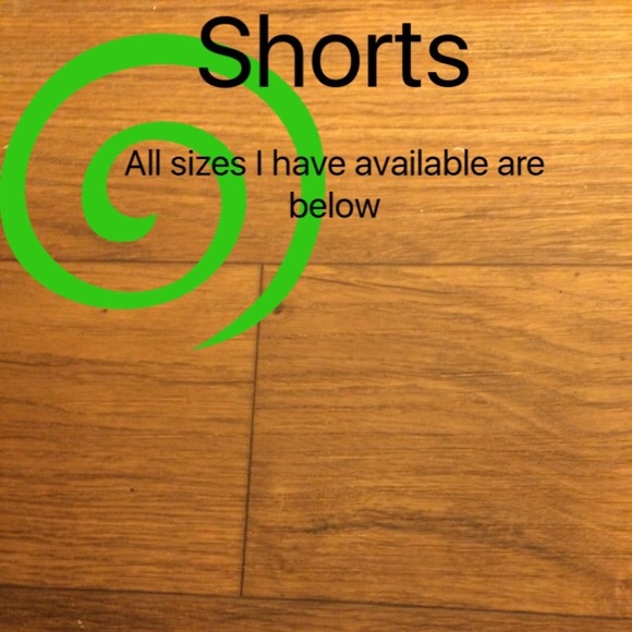 Shorts I have available are listed below. - Picture 1 of 1
