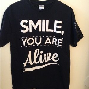 Smile, You are Alive t-shirt