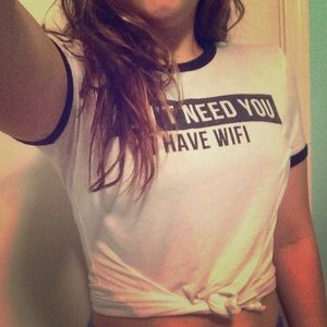 I don't need you I have wifi tee 💅🏼