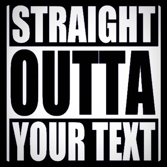 Custom "Straight Outta" Vinyl Decal
