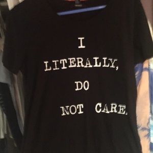 I literally do not care at all tee💁💘