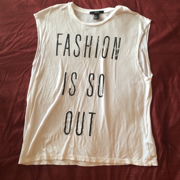 Fashion is so out muscle tank top