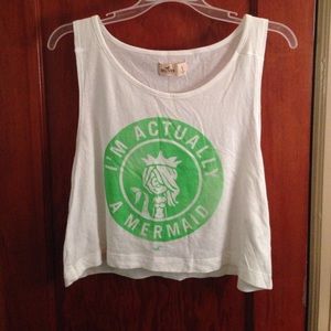 "I'm actually a mermaid" Hollister crop tank