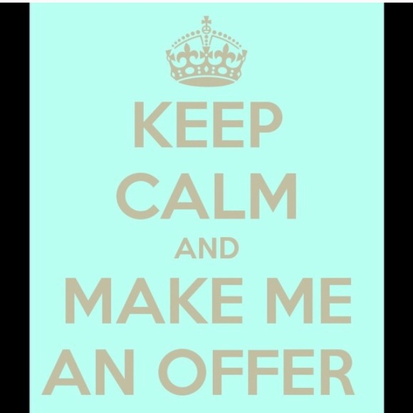 Make me an OFFER! Quit stressing!No price is final