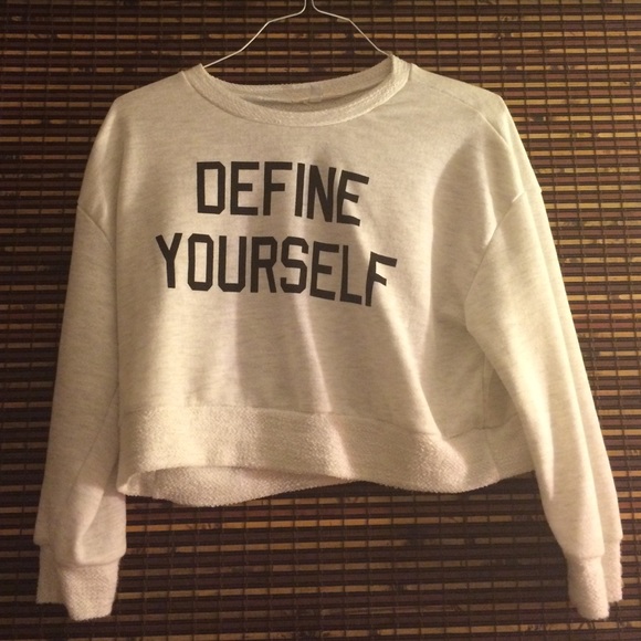 Define Yourself sweater