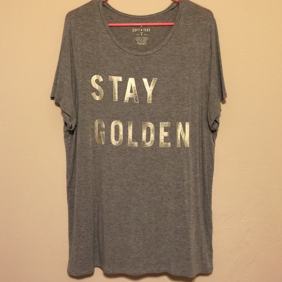 Stay Gloden gray soft and sexy tee