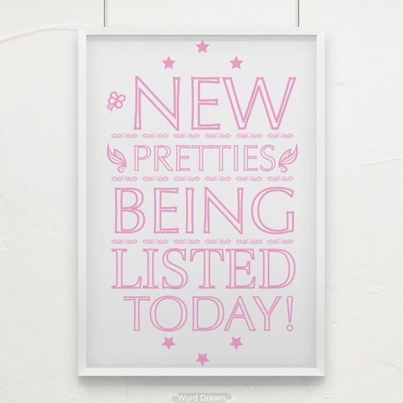 New Pretties being listed TODAY!
