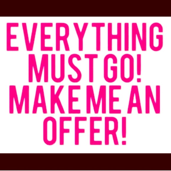 Everything must go!!! No lowballs please!