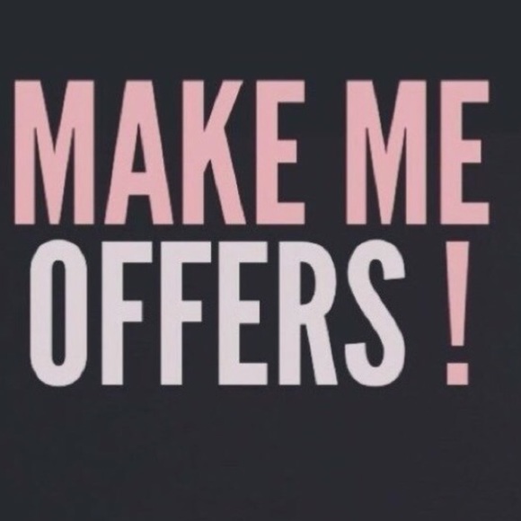 Make me an offer ! Put together a bundle!