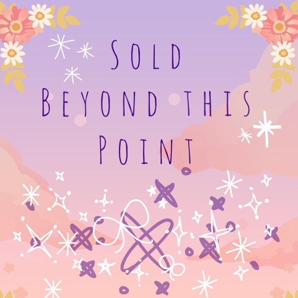 Sold / Traded Beyond This Point