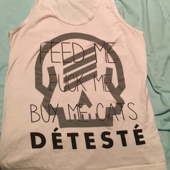 Deteste "feed me fu*k me buy me cats" tank