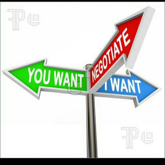 Key word is negotiate!