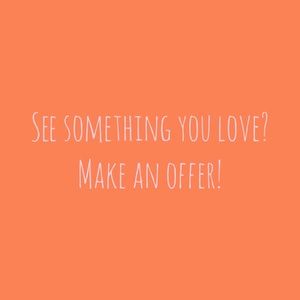 I consider all offers!