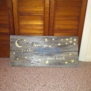 "I love you to the moon and back" sign