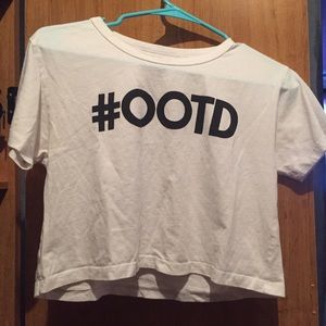 "OOTD" cropped tee.