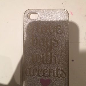 I love boys with accent I phone 4 case